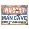 Nástěnná kovová cedule Warning Man Cave - 30*40 cm Clayre & Eef Clayre & Eef www.eLovci.cz